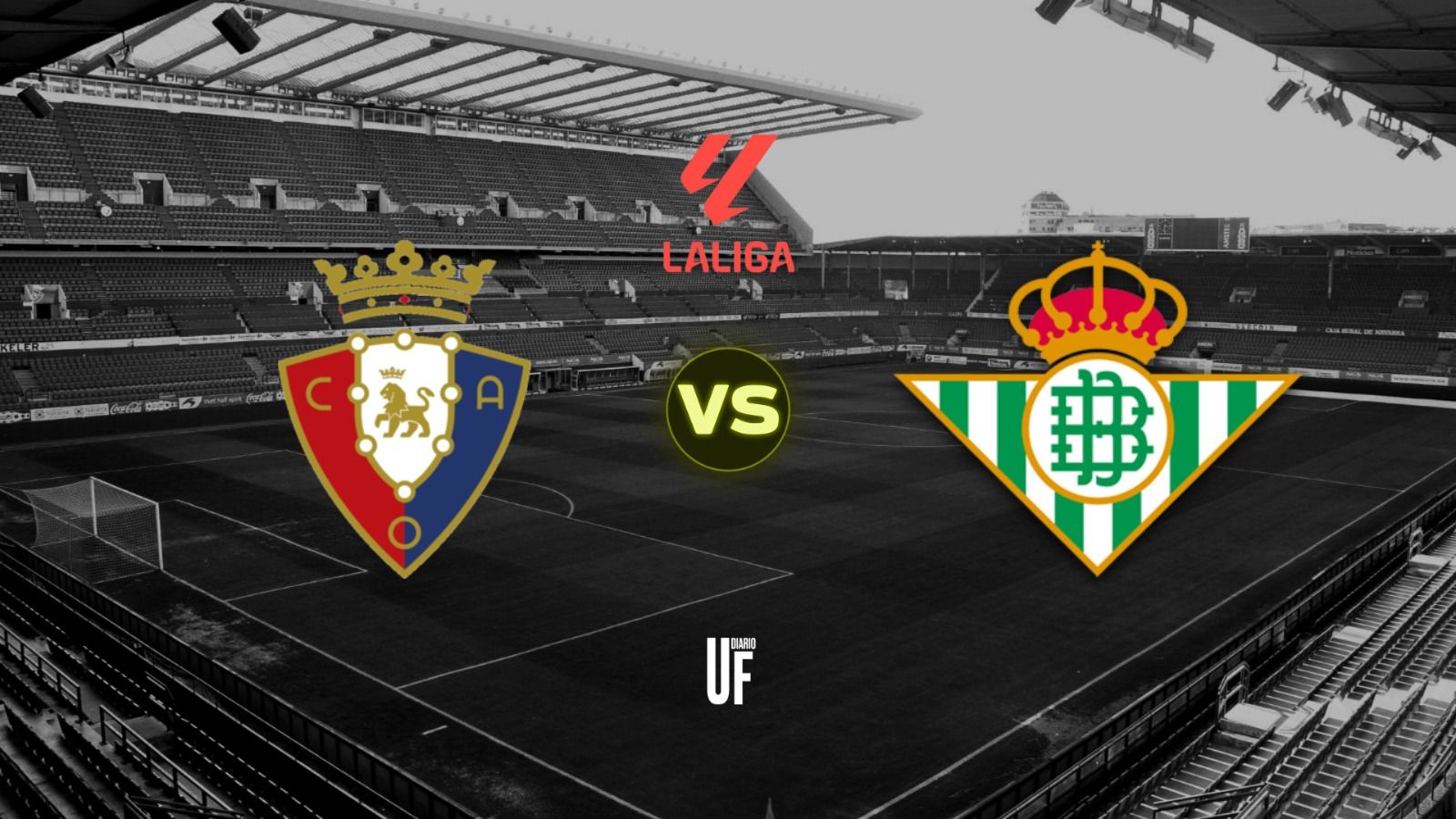 Osasuna – Betis: Partido por las plazas europeas